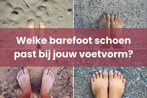 Structuur van een barefoot schoen versus een normale schoen