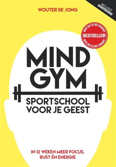 Wouter de Jong en zijn boek Mindgym