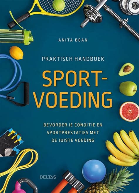 Cover van het boek Praktisch Handboek Sportvoeding van Anita Bean