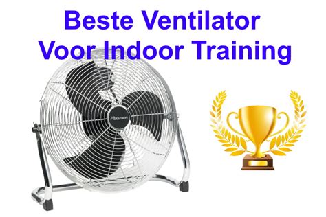 Ventilator voor indoor training