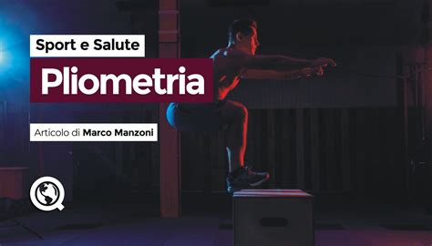 Esercizi di pliometria per migliorare la forza esplosiva